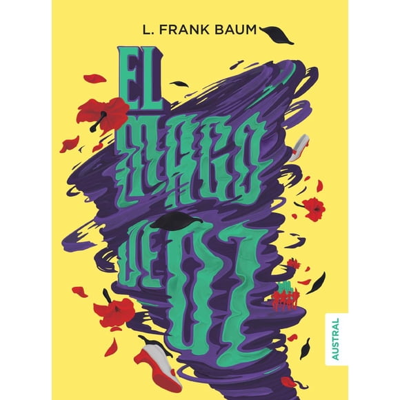 EL MAGO DE OZ AUSTRAL L. FRANK BAUM
