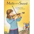 thumbnail image 1 of Pre-Owned Molly and the Sword (Hardcover) 0974507741 9780974507743, 1 of 1