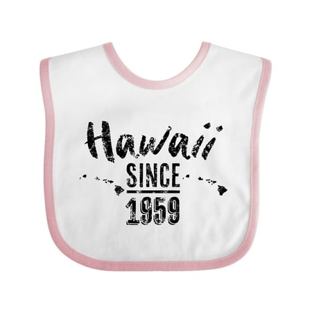 

Inktastic Hawaii Since 1959 Gift Baby Boy or Baby Girl Bib
