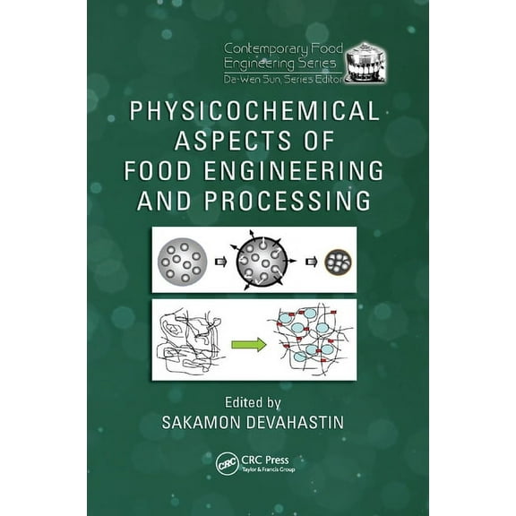 Physicochemical Aspects of Food Engineering and Processing, (Paperback)