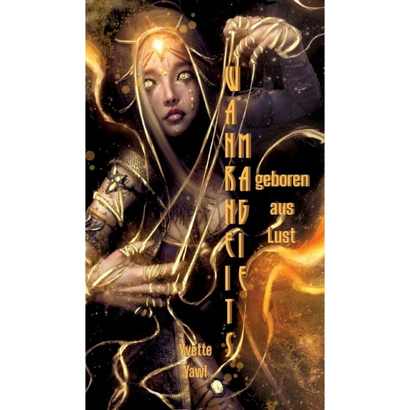 Wahrheitsmagie: geboren aus Lust (Hardcover)