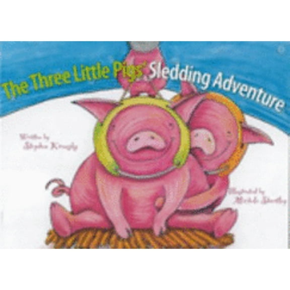 Pre-Owned The Three Little Pigs' Sledding Adventure (Paperback) 0768034868 9780768034868