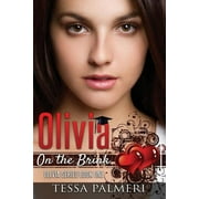 Olivia: Olivia, On the Brink: Olivia Series Book One (Paperback)