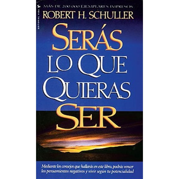 Pre-Owned La Sers Lo Que Quieras Ser (Paperback) 0829705147 9780829705140