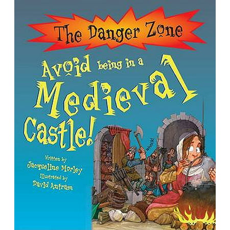 Avoid Being in a Medieval Castle!