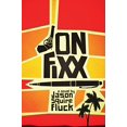 thumbnail image 1 of Pre-Owned Jon Fixx, 9780986445606, 0986445606, Paperback,, 1 of 1