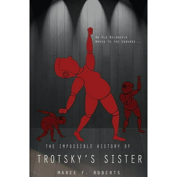 The Impossible History of Trotsky's Sister, (Paperback)