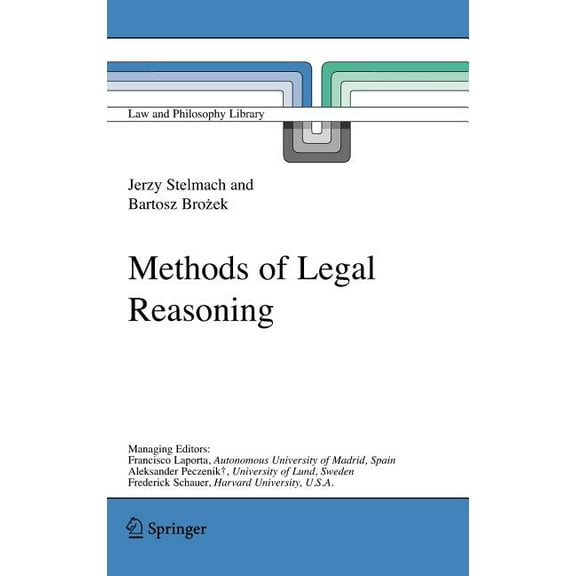 Law and Philosophy Library Methods of Legal Reasoning, Book 78, (Paperback)