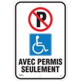 thumbnail image 1 of Avec Permis Seulement Parking Sign, 18" x 12", Aluminum, French with Pictogram, 1 of 1