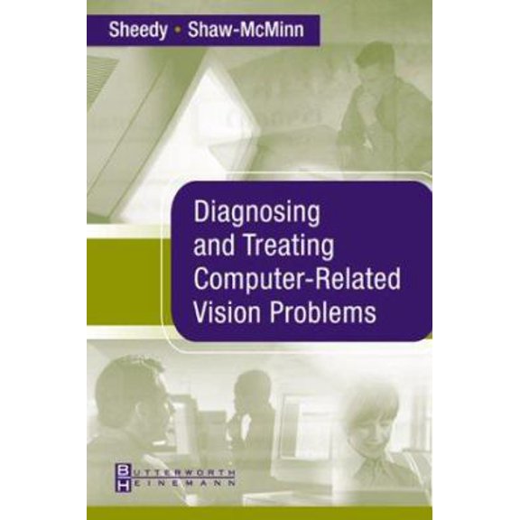 Pre-Owned Diagnosing and Treating Computer-Related Vision Problems (Paperback) 0750674040 9780750674041