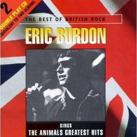 ERIC BURDON - SINGS THE ANIMALS GREATEST HITS