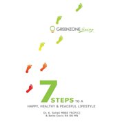 Greenzone Living - 7 steps to a Happy, Healthy and Peaceful Lifestyle (Paperback)