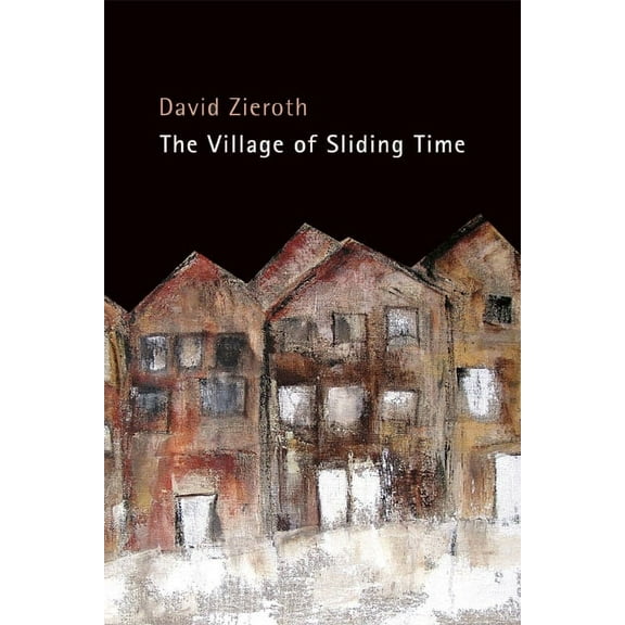 The Village of Sliding Time (Paperback)