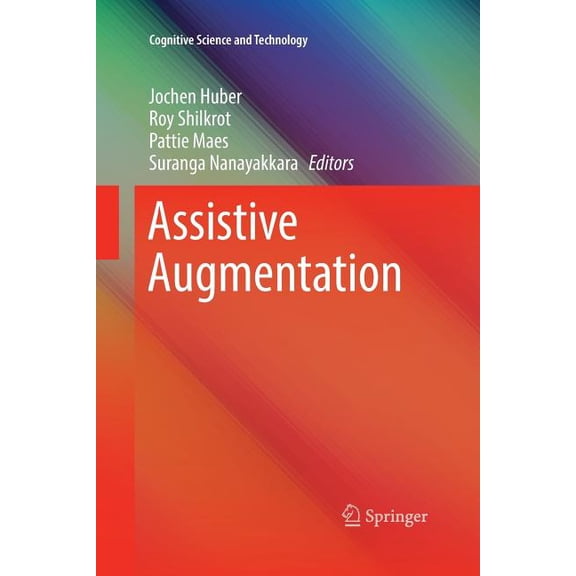 Cognitive Science and Technology Assistive Augmentation, (Paperback)