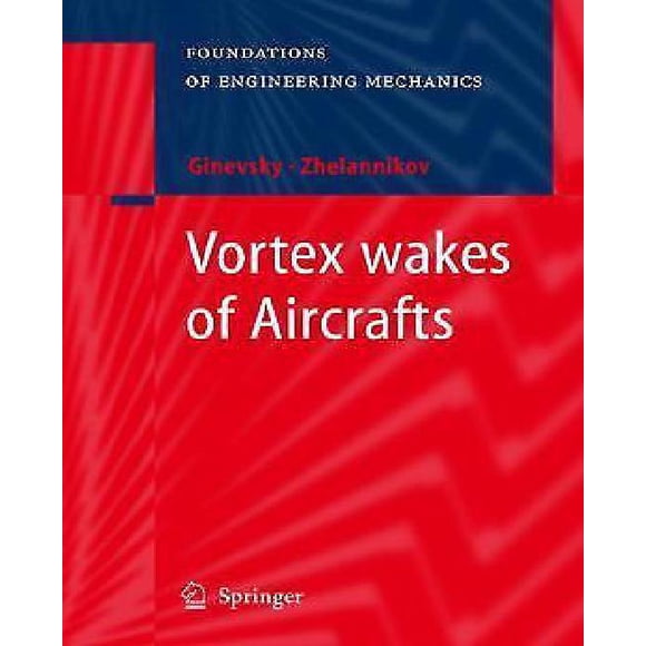 Vortex Wakes of Aircrafts