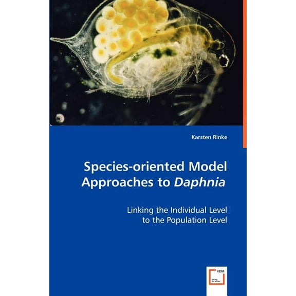 Species-oriented Model Approaches to Daphnia (Paperback)