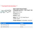 thumbnail image 2 of Upper Intake Plenum Gasket - Compatible with 2011 - 2017 Ford F-150 2012 2013 2014 2015 2016, 2 of 2