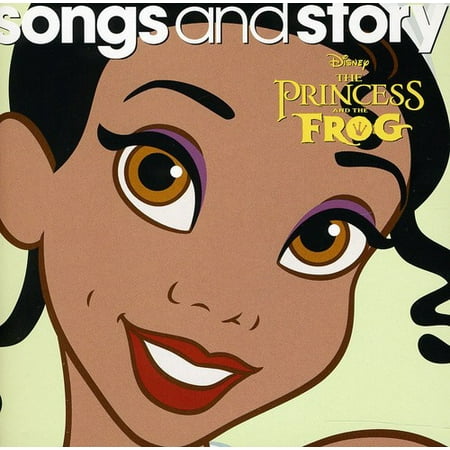 Songs and Story: Princess and The Frog
