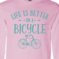 thumbnail image 4 of Inktastic Life's Better on a Bicycle Long Sleeve T-Shirt, 4 of 5