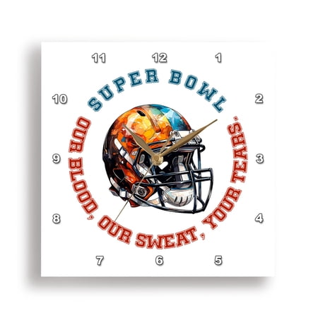 3dRose, Super bowl. Our blood, our sweat, your tears artsy football gift, 15x15 Wall Clock