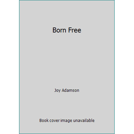 Born Free [Hardcover - Used]