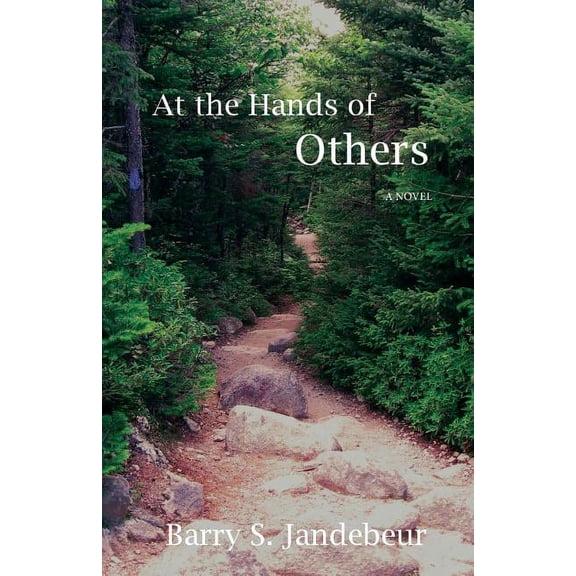 At the Hands of Others - Jandebeur, Barry S