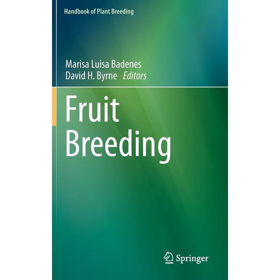 Handbook of Plant Breeding Fruit Breeding, Book 8, (Hardcover)