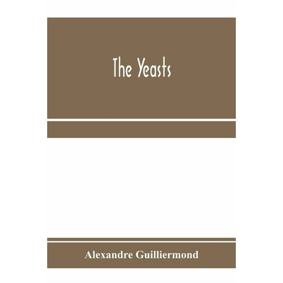 The yeasts, (Paperback)