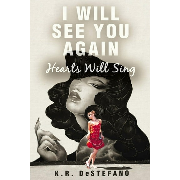 I Will See You Again: Hearts Will Sing