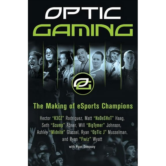 Optic Gaming: The Making of Esports Champions, (Paperback)