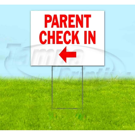 Parent Check In Left (18" x 24") Yard Sign, Includes Metal Step Stake