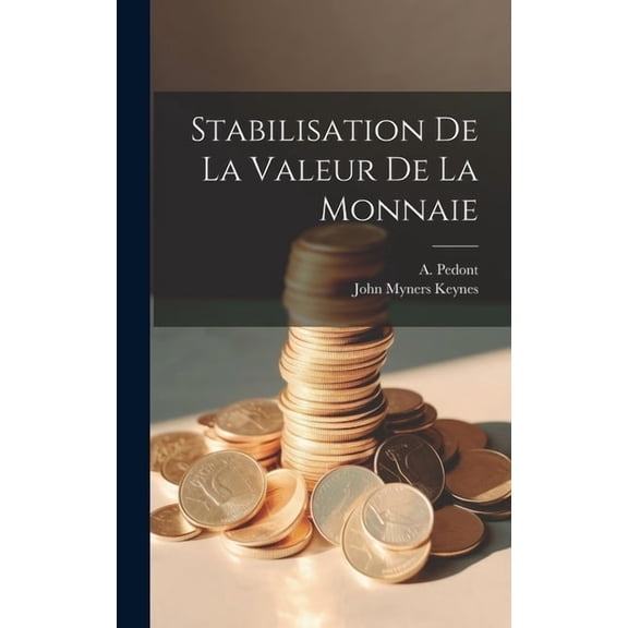 Stabilisation de la Valeur de la monnaie (Hardcover)