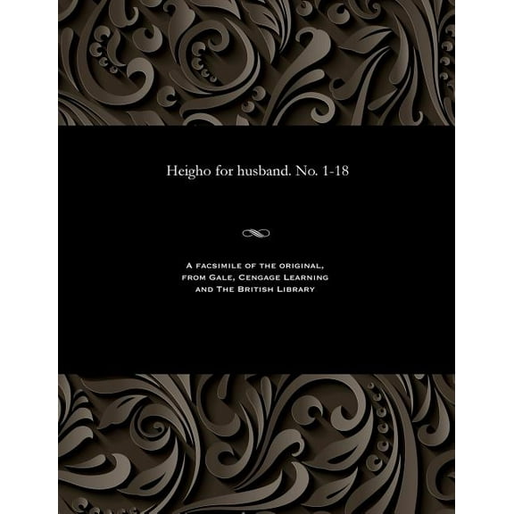 Heigho for Husband. No. 1-18 (Paperback)
