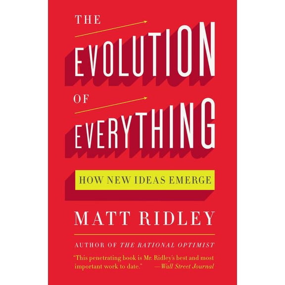 The Evolution of Everything: How New Ideas Emerge, (Paperback)