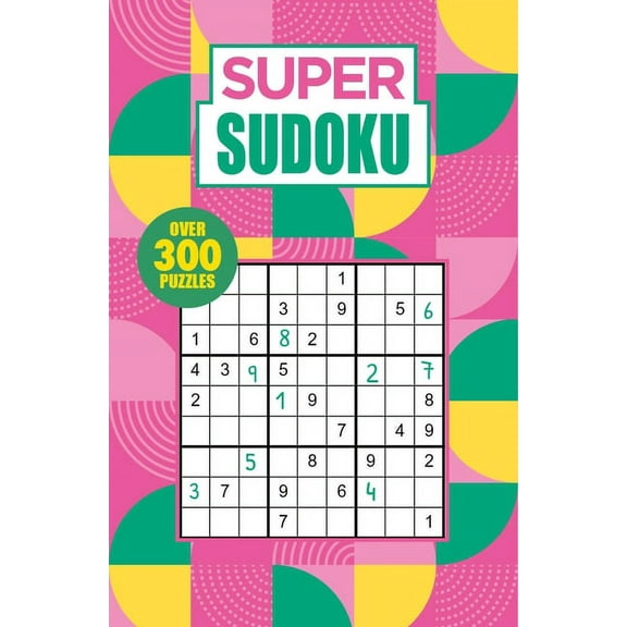 Super Sudoku: Over 300 Puzzles, (Paperback)