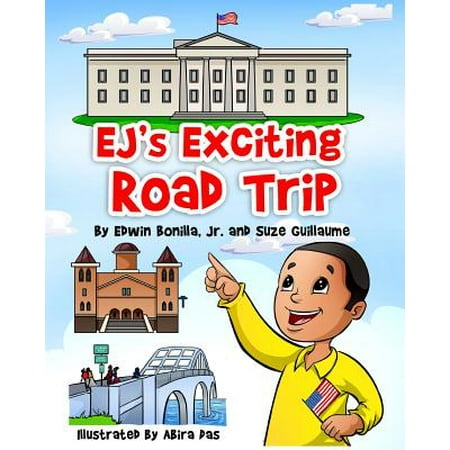 Ej's Exciting Road Trip : From Selma, Alabama 50th Anniversary of Bloody Sunday to the White House in Washington, (Best Road Trips From Dc)