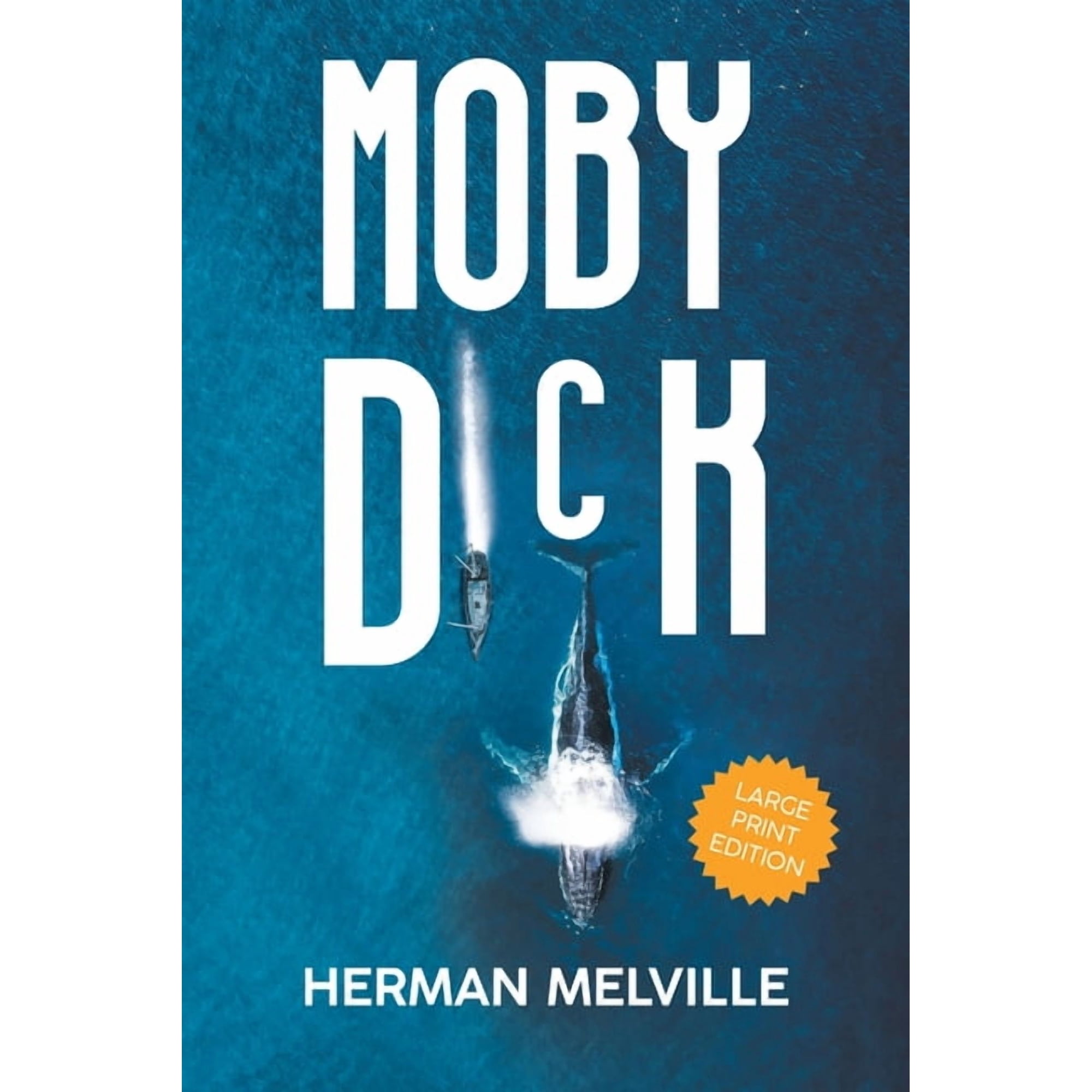 Sastrugi Press Classics Moby Dick (LARGE PRINT Extended Biography): Large Print Edition (Paperback)