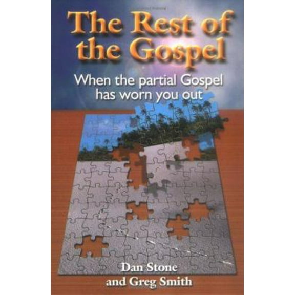 Pre-Owned The Rest of the Gospel: When the Partial Gospel Has Worn You Out (Paperback) 096751410X 9780967514109