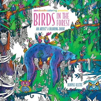Zendoodle Coloring: Zendoodle Coloring Presents: Birds in the Forest : An Artist's Coloring Book (Paperback)