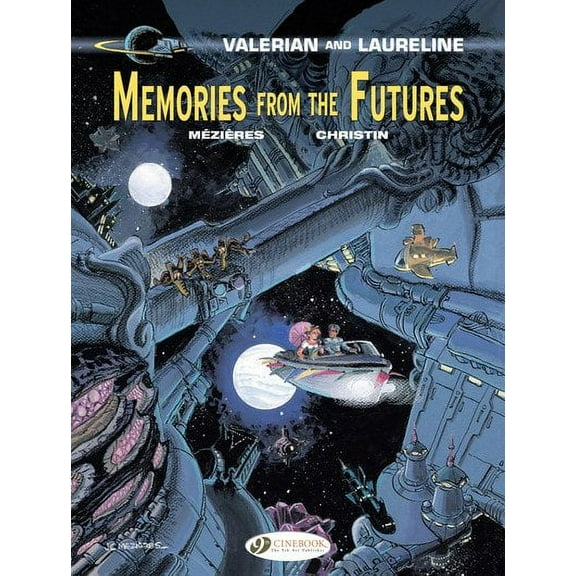 Valerian & Laureline: Memories from the Futures (Paperback)