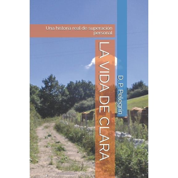 La Vida de Clara (Paperback)