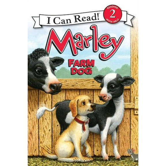 I Can Read Level 2 Marley: Farm Dog, (Paperback)