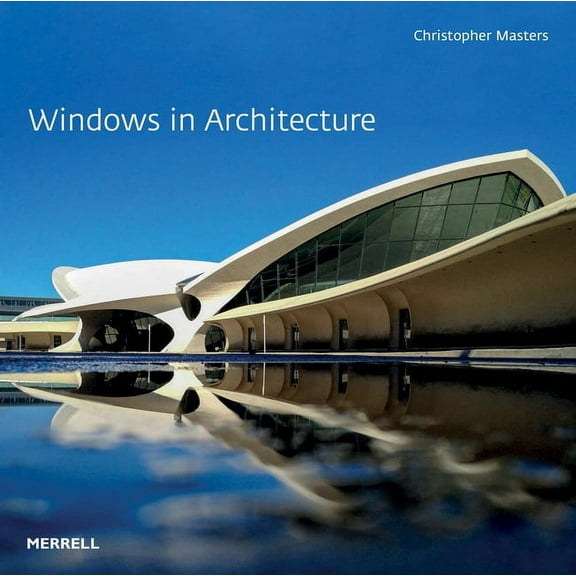 Windows in Architecture, (Hardcover)