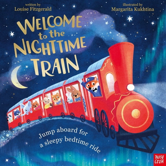 Welcome to the Nighttime Train, (Hardcover)