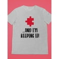 thumbnail image 3 of And I'm Keeping It! T-Shirt Women -Smartprints Designs, Female XX-Large, 3 of 4
