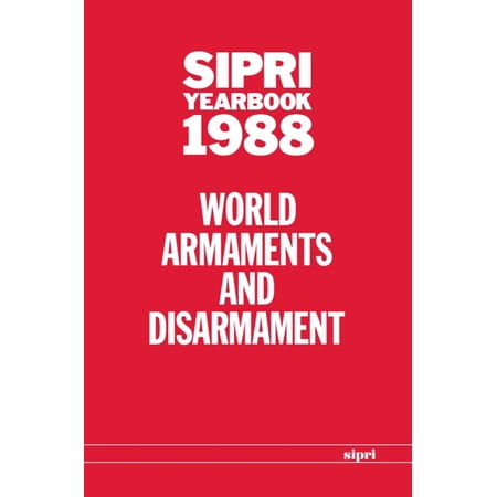 SIPRI Yearbook Sipri Yearbook 1988: World Armaments and Disarmament (Hardcover)