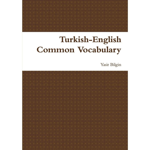 Turkish English Common Vocabulary (Paperback)