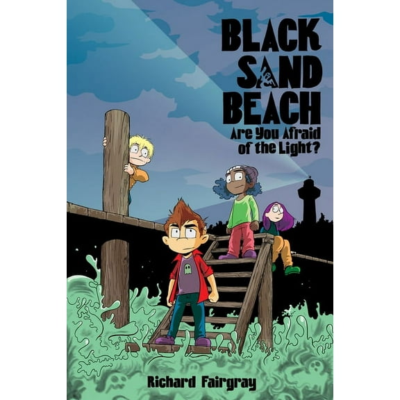 Black Sand Beach Black Sand Beach: Are You Afraid of the Light?, Book 1, (Paperback)