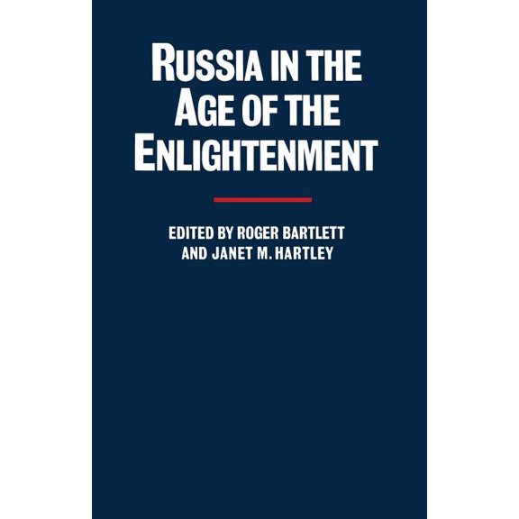 Russia in the Age of the Enlightenment: Essays for Isabel de Madariaga, (Paperback)