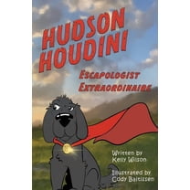 Hudson Houdini Escapologist Extraordinaire, (Paperback)